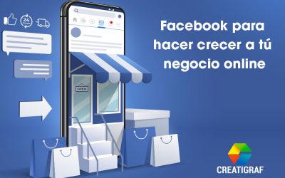 Facebook para hacer crecer a tú negocio online ¡Aprovecha estos tips!