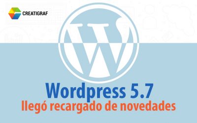 WORDPRESS 5.7 llego recargado de novedades