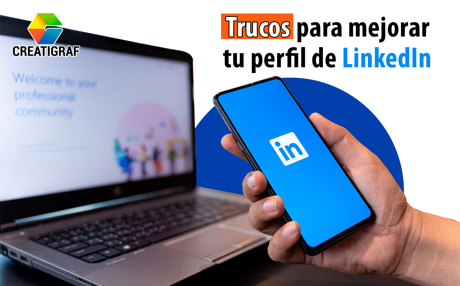 Cinco Pasos Para Crear Un Buen Perfil De Linkedin 648