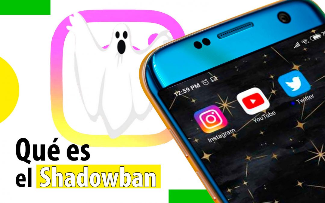 Descubre qué es el ‘Shadowban’ en las redes sociales