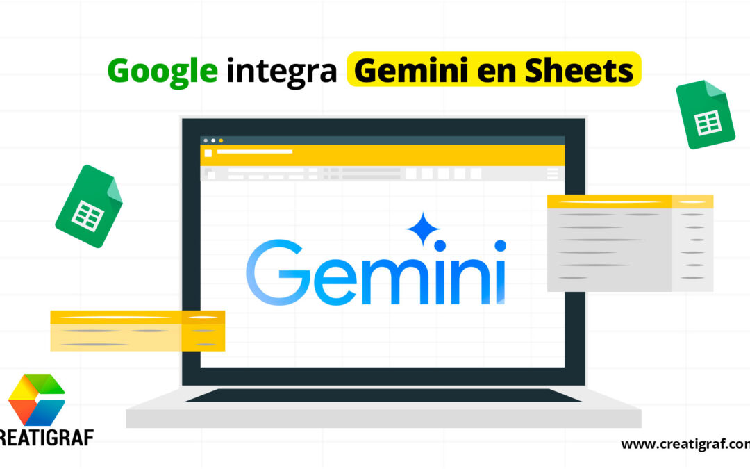 Google integra Gemini en Sheets: IA en las hojas de cálculo